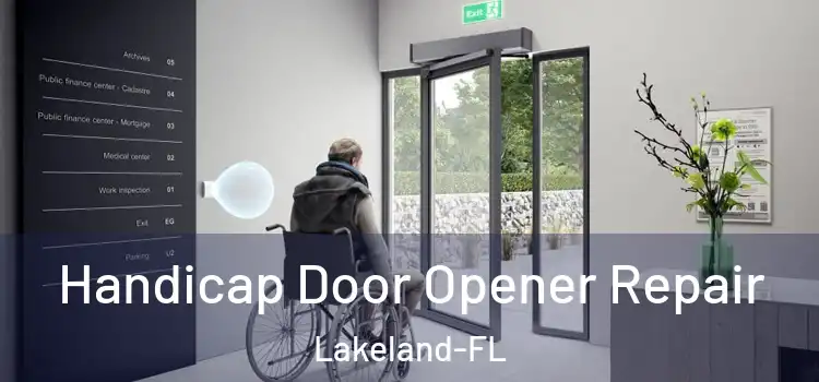  Handicap Door Opener Repair Lakeland-FL