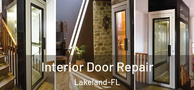  Interior Door Repair Lakeland-FL